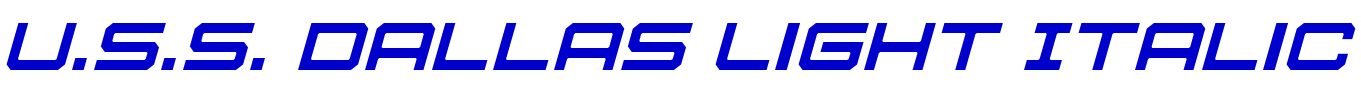 U.S.S. Dallas Light Italic 字体